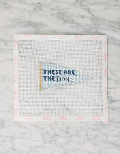 These Are The Days Canvas